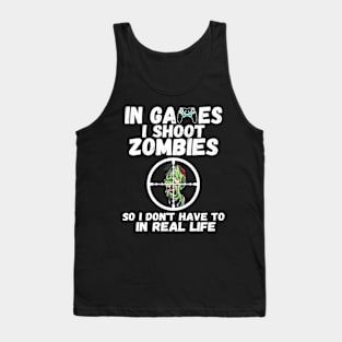 In games I Shoot Zombies Tank Top